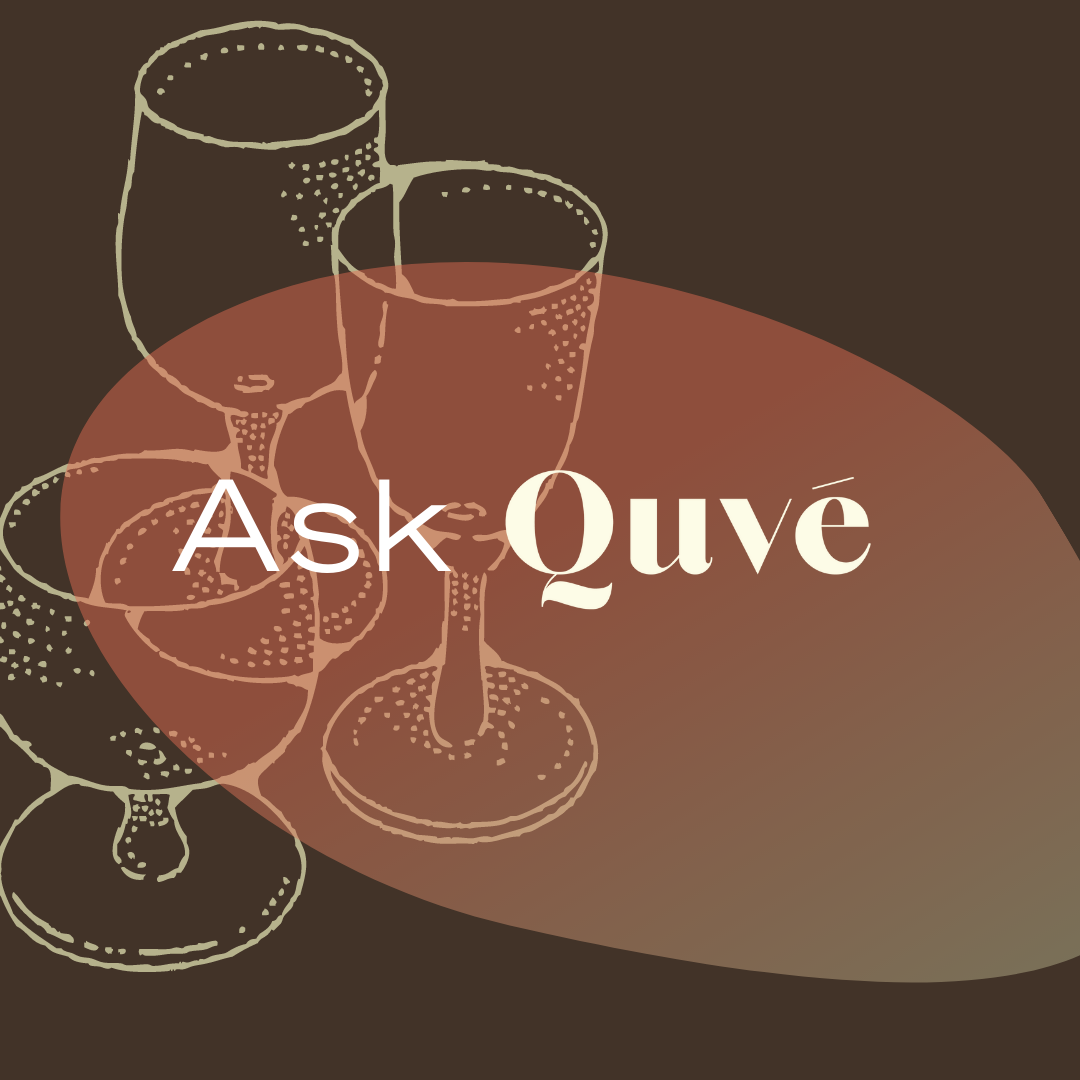 Ask Quvé: What are some good, generic everyday wines?